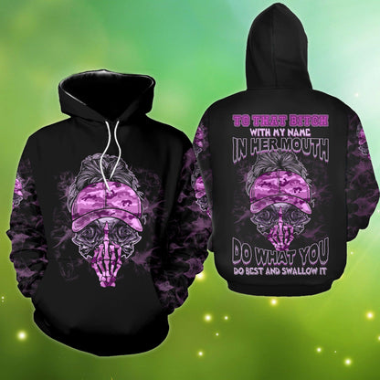 To That Bitch With My Name In Her Mouth Funny Hoodie For Women - Wonder Skull