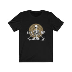 Funny Zen AF Skeleton Skull T-shirt - Wonder Skull