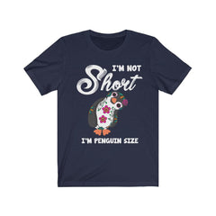 Funny I'm Not Short I'm Penguin Size Skull T-shirt - Wonder Skull