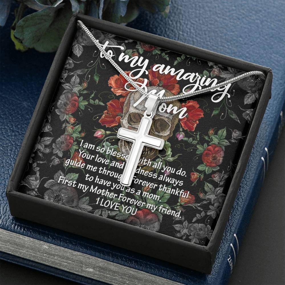 To My Amazing Mom Artisan Crafted Cross with Mahogany Style Luxury Box & POD Message Card - Wonder Skull