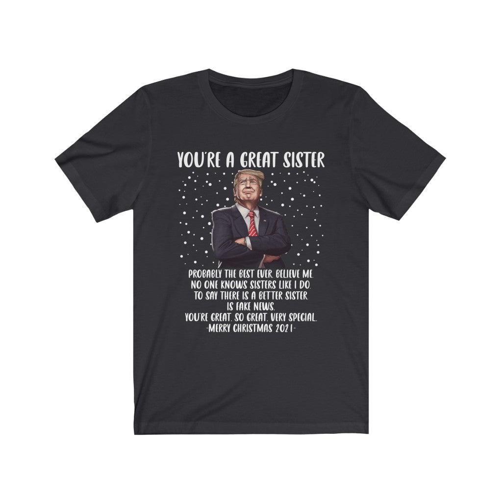 You're A Great Sister T-Shirt - Wonder Skull