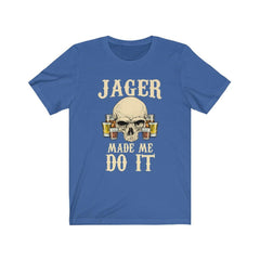 Funny Jager Made Me Do It Skull T-shirt - Wonder Skull