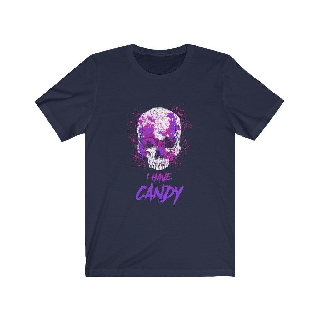 I Have Candy Skull T-Shirt - Wonder Skull