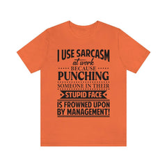 I Use Sarcasm At Work T-Shirt - Wonder Skull