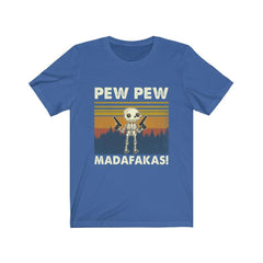 Funny Pew Pew Madafakas Skeleton Skull T-shirt - Wonder Skull