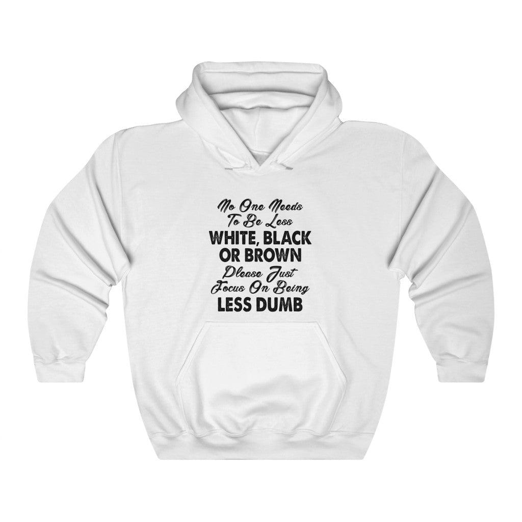 Funny Focus On Being Less Dumb Unisex Heavy Blend™ Hooded Sweatshirt - Wonder Skull