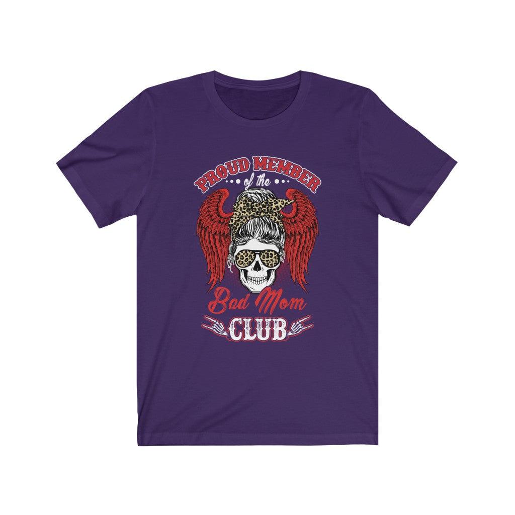 Proud Member Of the Bad Mom Club Skull T-shirt - Wonder Skull