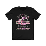 Funny Don't Mess With Mamasaurus Skull T-shirt - Wonder Skull