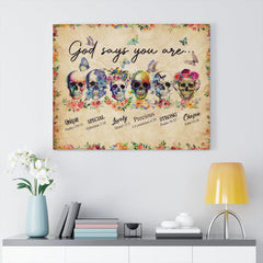 God Says You Are Canvas Gallery Wraps - Wonder Skull