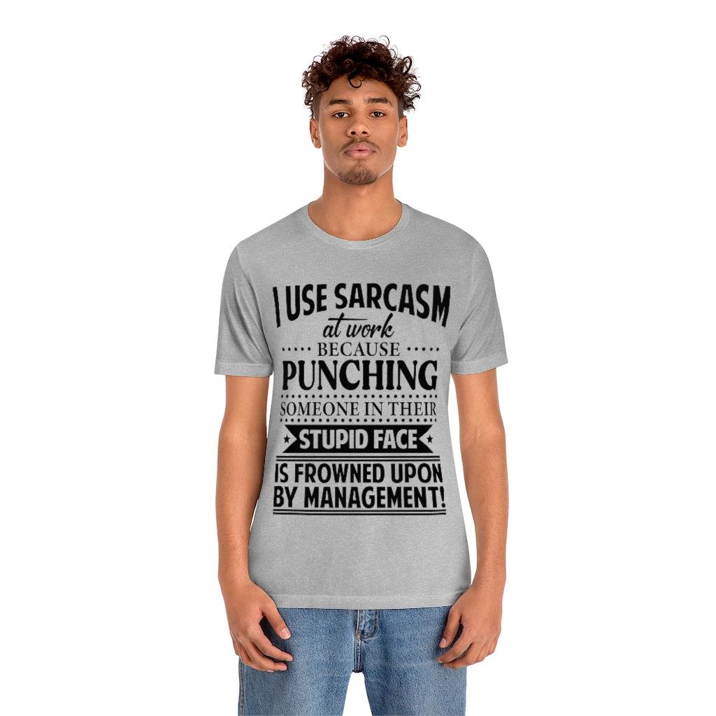 I Use Sarcasm At Work T-Shirt - Wonder Skull