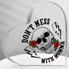 Heart Shaped - Don't Mess With Moma Funny Gift For Mother's Day - Wonder Skull