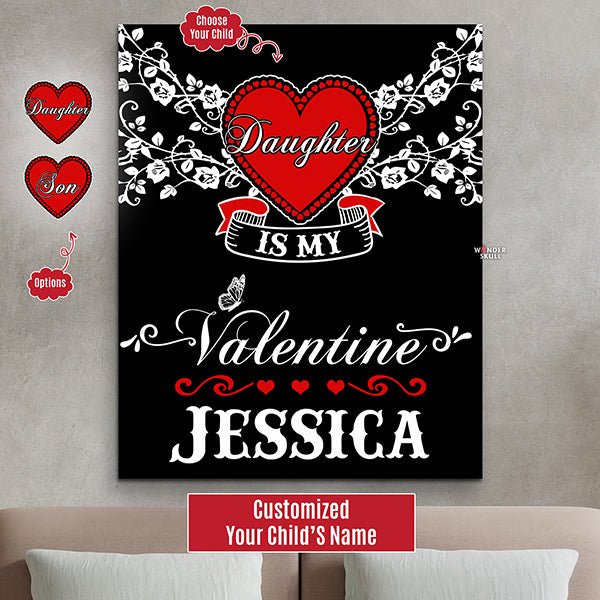 Is My Valentines Personalize Gift For Children Canvas Gallery Wraps